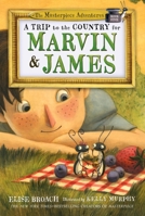 A Trip to the Country for Marvin  James: The Masterpiece Adventures, Book Five 1250186099 Book Cover