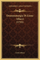 Drammaturgia Di Lione Allacci (1755) 116606414X Book Cover