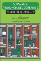 Guida alla pronuncia del coreano 2: impara la pronuncia avanzata del coreano in una settimana, B&W B08NF3381N Book Cover