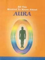 All You Wanted to Know About Aura (All You Wanted to Know About) 8120723503 Book Cover