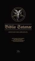 Biblia Satanae ESA: Volume of the Satanic Anti-Bible. The Expanded Satanic Bible 836773601X Book Cover