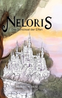 Neloris: Das Schicksal der Elfen (German Edition) 3384160355 Book Cover