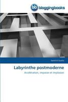 Labyrinthe Postmoderne 3841773311 Book Cover