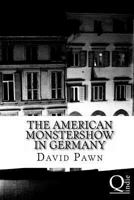 The American Monstershow in Germany 1484959639 Book Cover