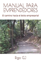 Manual Para Emprendedores: El camino hacia el éxito empresarial B0BST5M1QY Book Cover