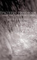Epictetus' Handbook and the Tablet of Cebes: Guides to Stoic Living 0415324521 Book Cover