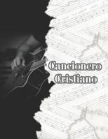 Cancionero Cristiano: Libreta en Blanco para Escribir Canciones y Notas de Musica con Pauta para Guitarra, A4 8.5 x 11 in 1796516554 Book Cover