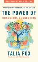 The Power of Conscious Connection 1646871359 Book Cover