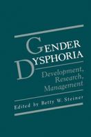 Gender Dysphoria: Development, Research, Management (Perspectives in Sexuality) 1468447866 Book Cover