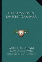 First Lessons In Sanskrit Grammar 3741175943 Book Cover