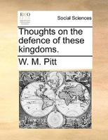 Thoughts on the defence of these kingdoms. 1170177417 Book Cover