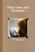 Fairy Tales and Farewells 0359154581 Book Cover