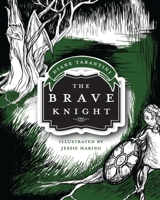 The Brave Knight B09TMZ3988 Book Cover