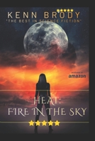 Heat: Fire in the Sky B09L4NZD59 Book Cover