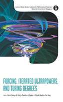 Forcing, Iterated Ultrapowers, and Turing Degrees 9814699942 Book Cover