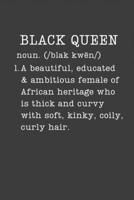 Black Queen: African American Gifts - Small Lined Writing Journal or Notebook (Card Alternative) (Definition, Humor) 170014541X Book Cover