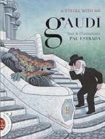 A STROLL WITH MR GAUDI 8426139868 Book Cover