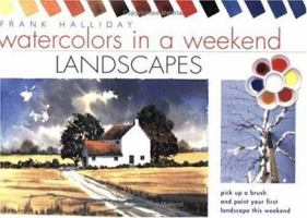 Watercolors in a Weekend Landscapes 0715315382 Book Cover