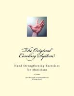 "The Original" Cowling System: Hand Strengthening Exercises for Musicians 0615170501 Book Cover