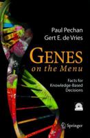 Genes on the Menu: Facts for Knowledge-Based Decisions 3540201785 Book Cover