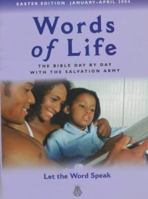 Words of Life: Let the Word Speak; Easter Edition January - April 2004 0340861568 Book Cover