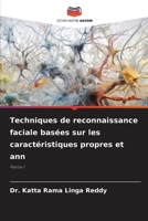 Techniques de reconnaissance faciale basées sur les caractéristiques propres et ann: Partie 1 6206300773 Book Cover