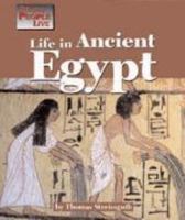 The Way People Live - Life in Ancient Egypt (The Way People Live) 1560066431 Book Cover