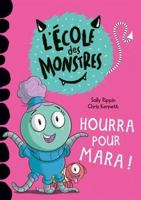 HOURRA POUR MARA ! 289850419X Book Cover