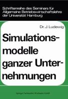 Simulationsmodelle Ganzer Unternehmungen 3409301313 Book Cover