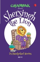 Shersingh the Lion: 24 Handpicked Stories 9355209053 Book Cover