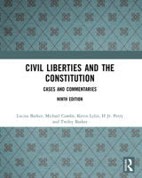 Civil Liberties and the Constitution (9th Edition) 0130922684 Book Cover