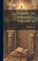 Le Talmud De Jérusalem: Traités Guitin (fin), Nazir, Quiddouschin... 129420128X Book Cover