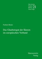 Das Glaubensgut Der Slawen Im Europaischen Verbund 3447060948 Book Cover