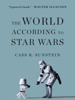 The World According to Star Wars 0062484222 Book Cover