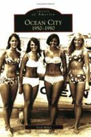 Ocean City: 1950-1980 0738545368 Book Cover
