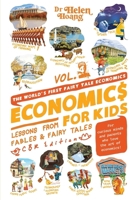 Economics for Kids: Lesson from Fables & Fairy Tales 1967679657 Book Cover