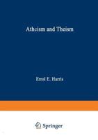 Atheism and Theism 9401197873 Book Cover