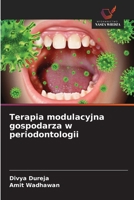 Terapia modulacyjna gospodarza w periodontologii (Polish Edition) 6208936888 Book Cover