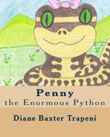 Penny the Enormous Python 198768074X Book Cover