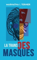 La Transe des Masques (French Edition) 1963844874 Book Cover
