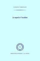 Le regard et l'excédent (Phaenomenologica) 9024720281 Book Cover