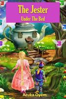 The Jester Under the Bed 1537176307 Book Cover