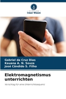 Elektromagnetismus unterrichten 6207317076 Book Cover