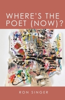 Where's the Poet Now? 196942107X Book Cover