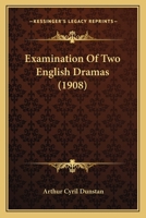 Examination of Two English Dramas 1120193613 Book Cover