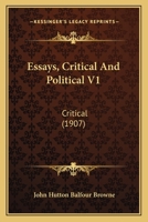 Essays, Critical And Political V1: Critical 1166997251 Book Cover