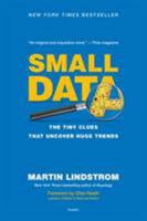 Small Data: The Tiny Clues That Uncover Huge Trends 1250118018 Book Cover