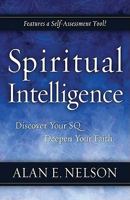 Spiritual Intelligence: Discover Your SQ. Deepen Your Faith. 0801071933 Book Cover