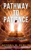 Pathway to Patience 1304626768 Book Cover