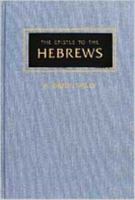 The Epistle to the Hebrews 0834108909 Book Cover